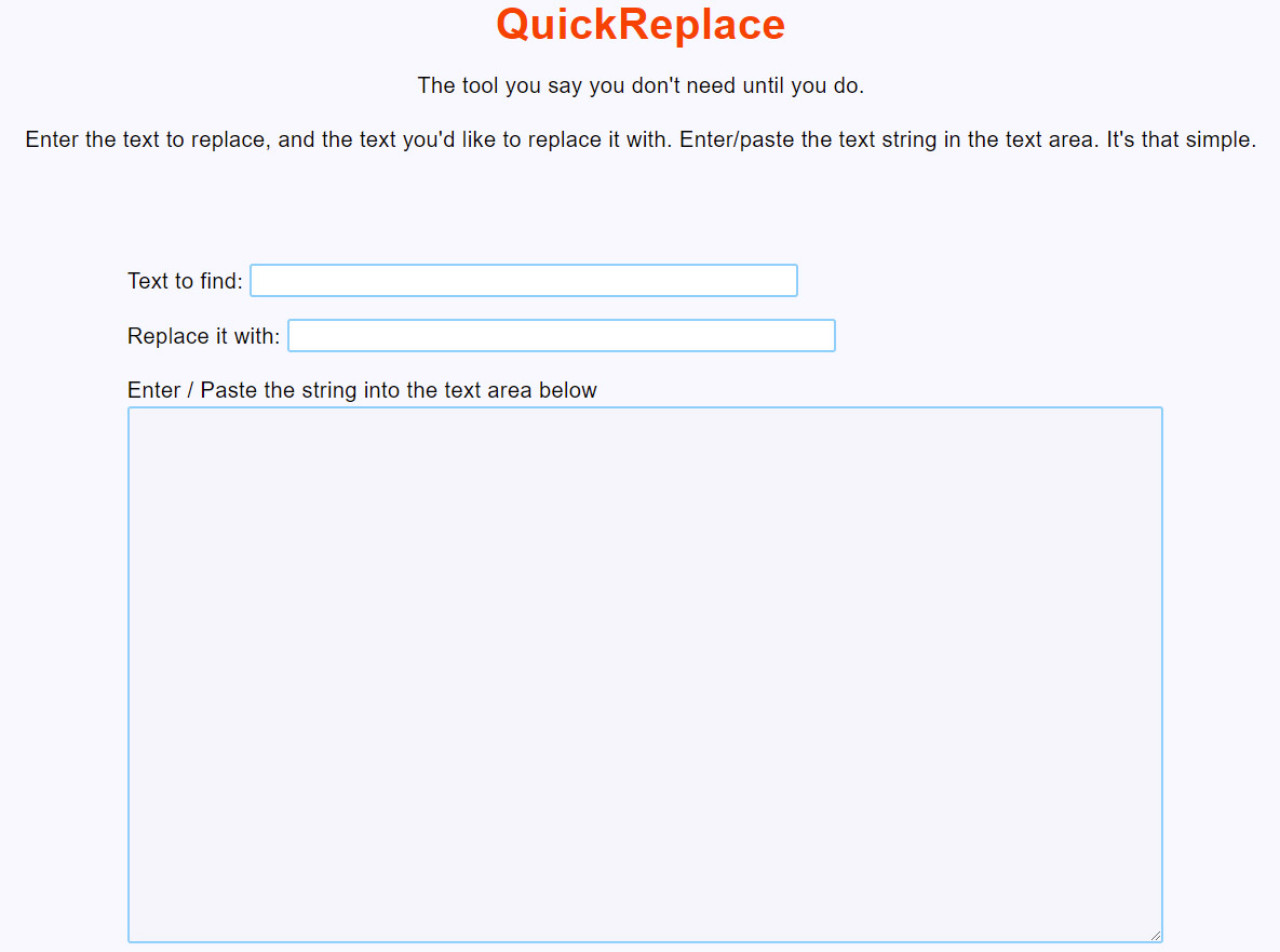 A tool which quickly replaces one bit of text with another
